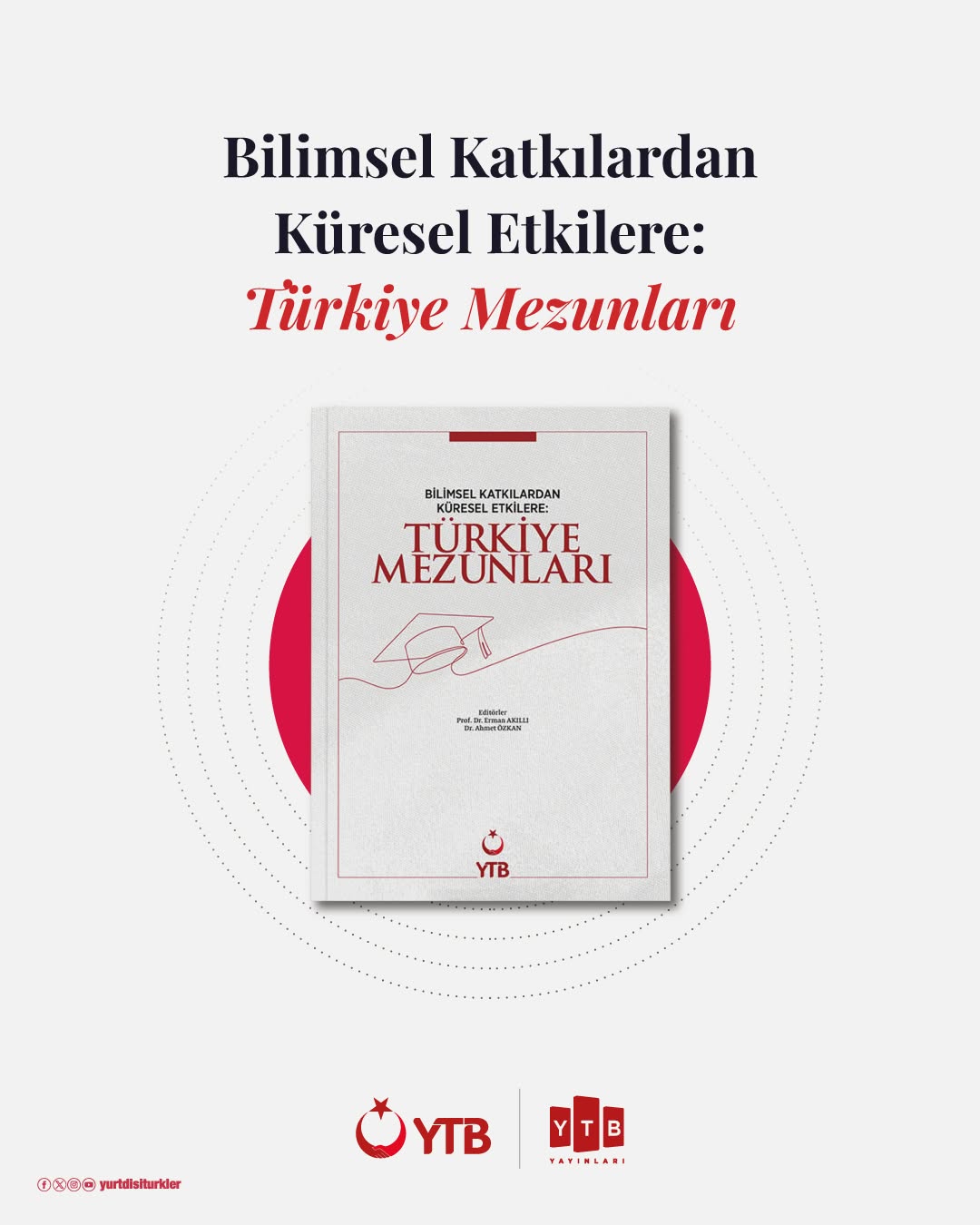 Bilimsel Katkılardan Küresel Etkilere: Türkiye Mezunları Yayımlandı!