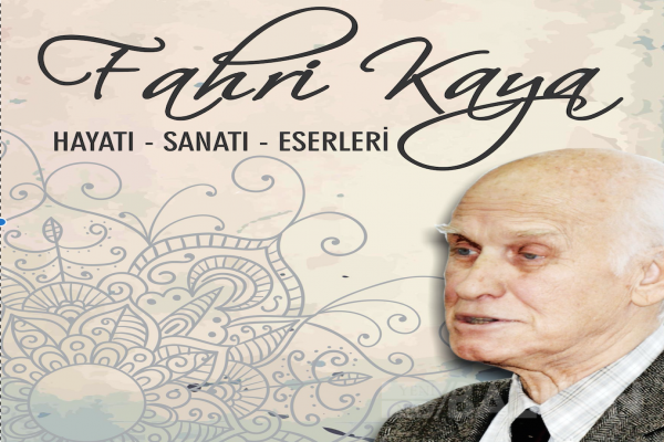 MAKEDONYA TÜRK KÜLTÜRÜ VE EDEBİYATINDA  FAHRİ KAYA
