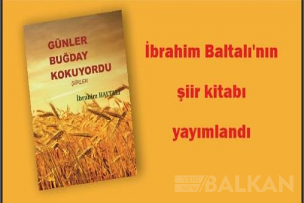Batı Trakya'lı şair İbrahim Baltalı’nın şiir kitabı yayımlandı