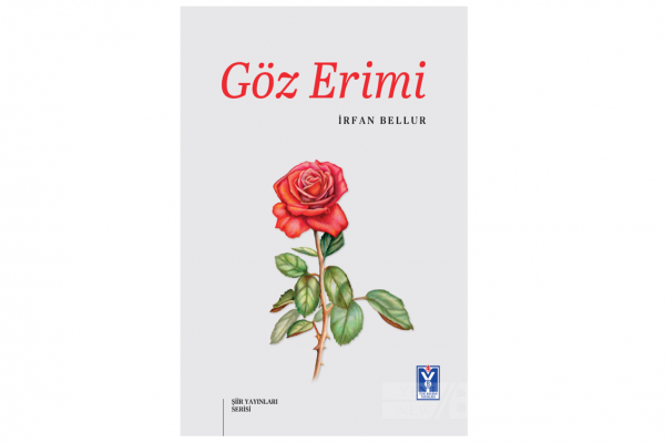 İrfan Bellur’un “Göz Erimi” adlı şiir kitabı Yeni Balkan yayınlarından çıktı
