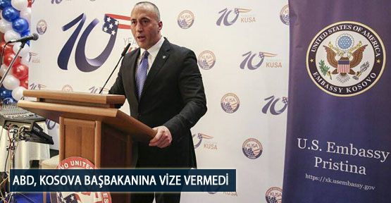 ABD, Kosova Başbakanına Vize Vermedi