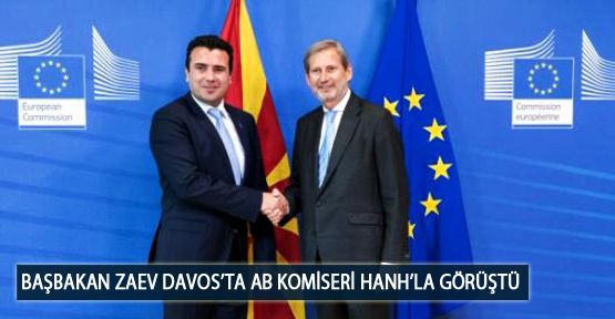 Başbakan Zaev Davos’ta AB Komiseri Hanh’la Görüştü