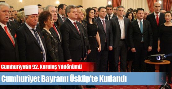 Cumhuriyet Bayramı Üsküp'te Kutlandı