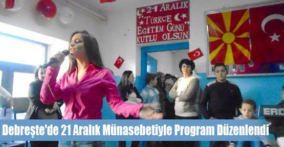 Debreşte'de 21 Aralık Münasebetiyle Program Düzenlendi