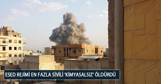  Esed Rejimi En Fazla Sivili 'Kimyasalsız' Öldürdü