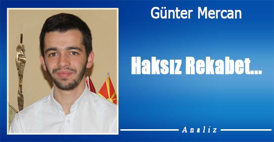 Haksız Rekabet...