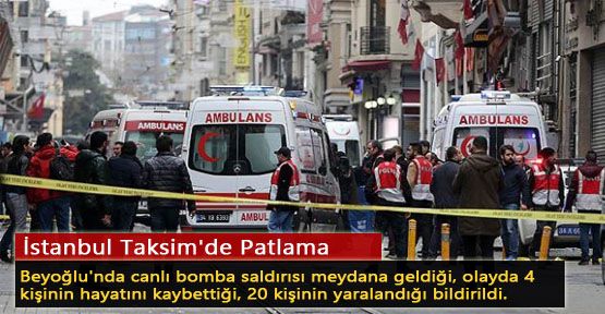 İstanbul Taksim'de Patlama