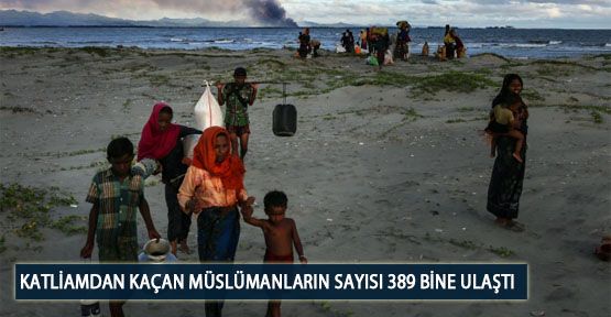 Katliamdan Kaçan Müslümanların Sayısı 389 Bine Ulaştı