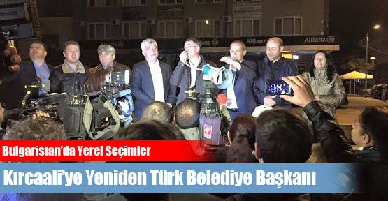 Kırcaali’ye Yeniden Türk Belediye Başkanı
