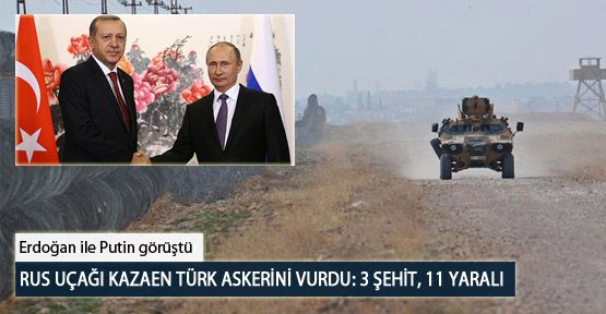 Rus Uçağı Kazaen Türk askerini Vurdu: 3 Şehit, 11 Yaralı
