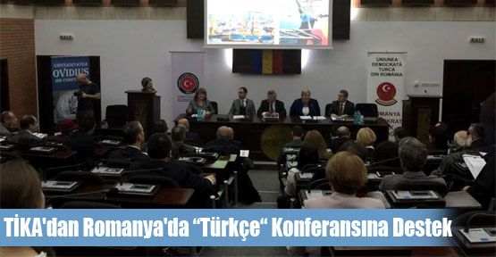 TİKA'dan Romanya'da “Türkçe“ Konferansına Destek