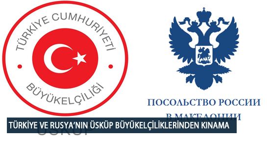 Türkiye ve Rusya’nın Üsküp Büyükelçiliklerinden Kınama